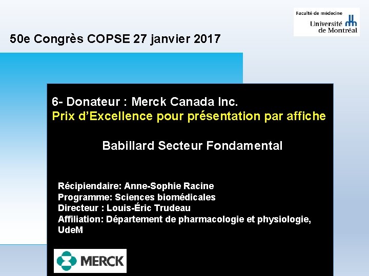 50 e Congrès COPSE 27 janvier 2017 6 - Donateur : Merck Canada Inc.