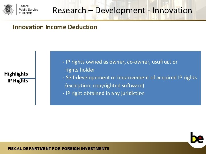 Research – Development - Innovation Income Deduction Highlights IP Rights - IP rights owned