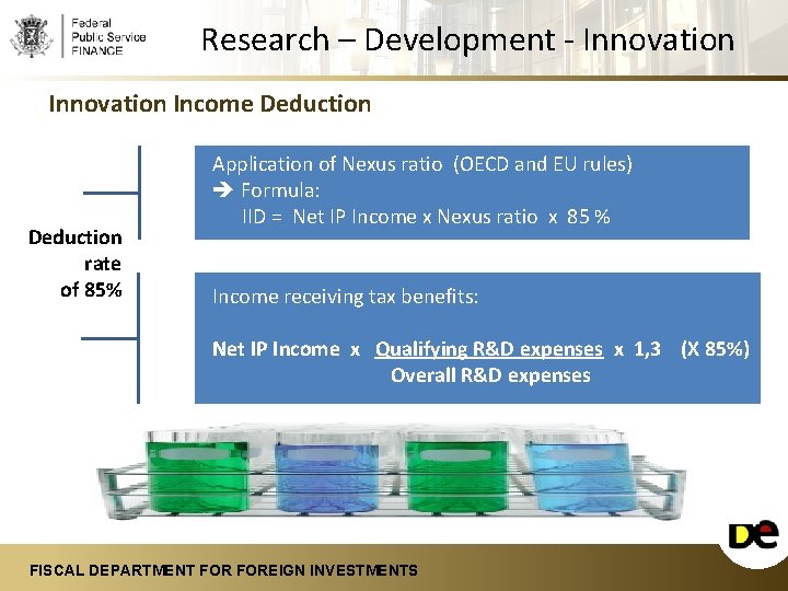 Research – Development - Innovation Income Deduction rate of 85% Application of Nexus ratio