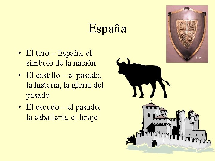 España • El toro – España, el símbolo de la nación • El castillo