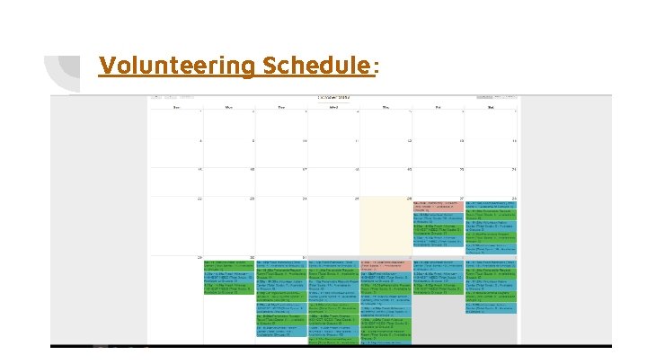 Volunteering Schedule: 