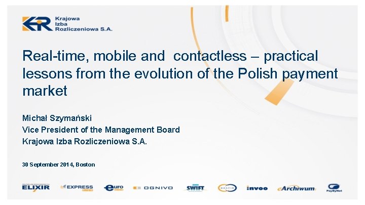 Real-time, mobile and contactless – practical lessons from the evolution of the Polish payment