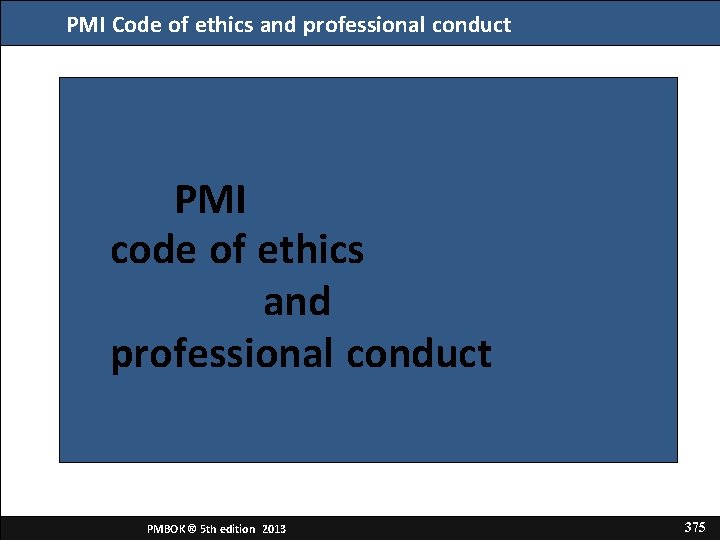 PMI Code of ethics and professional conduct PMI code of ethics and professional conduct PMI Code of ethics and professional conduct PMI code of ethics and professional conduct