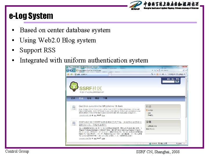 e-Log System • • Based on center database system Using Web 2. 0 Blog