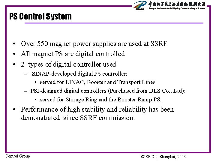 PS Control System • Over 550 magnet power supplies are used at SSRF •