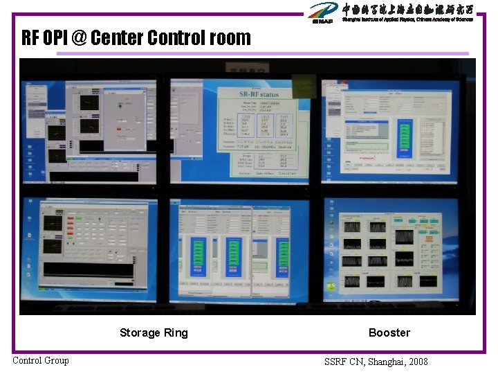 RF OPI @ Center Control room Storage Ring Control Group Booster SSRF CN, Shanghai,