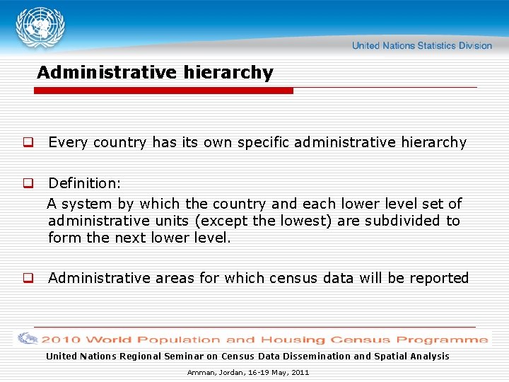 Administrative hierarchy q Every country has its own specific administrative hierarchy q Definition: A Administrative hierarchy q Every country has its own specific administrative hierarchy q Definition: A