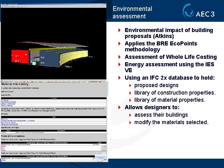 Environmental assessment 4 Environmental impact of building proposals (Atkins) 4 Applies the BRE Eco.