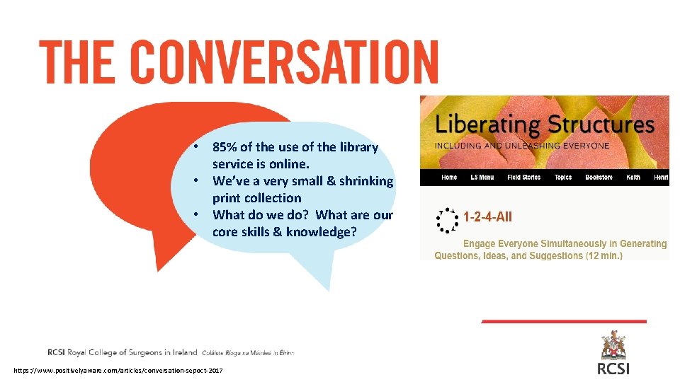  • 85% of the use of the library service is online. • We’ve