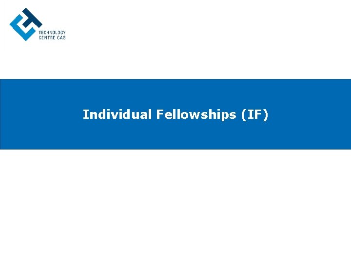 Individual Fellowships (IF) 