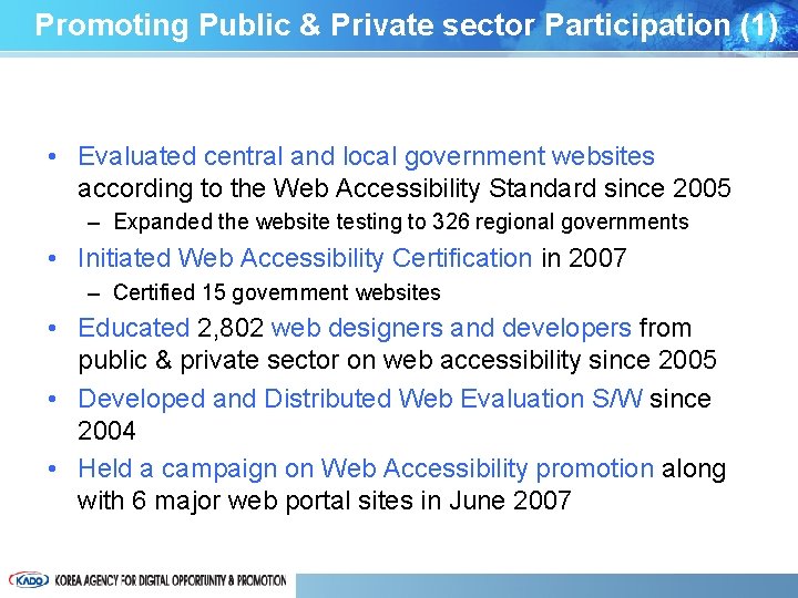 Promoting Public & Private sector Participation (1) • Evaluated central and local government websites