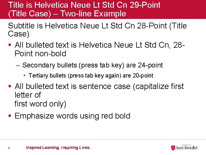 Title is Helvetica Neue Lt Std Cn 29 -Point (Title Case) – Two-line Example