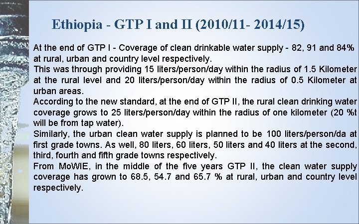 Ethiopia - GTP I and II (2010/11 - 2014/15) At the end of GTP