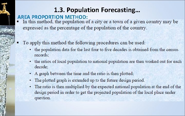 1. 3. Population Forecasting… AREA PROPORTION METHOD: 