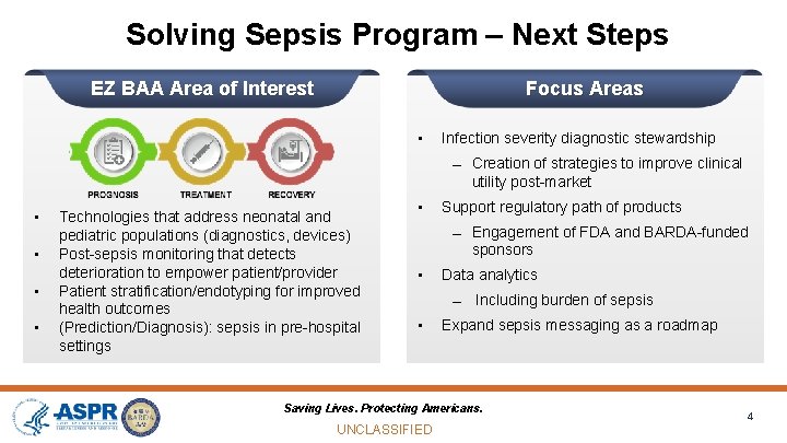 CLASSIFICATION - PUBLIC Solving Sepsis Program – Next Steps EZ BAA Area of Interest