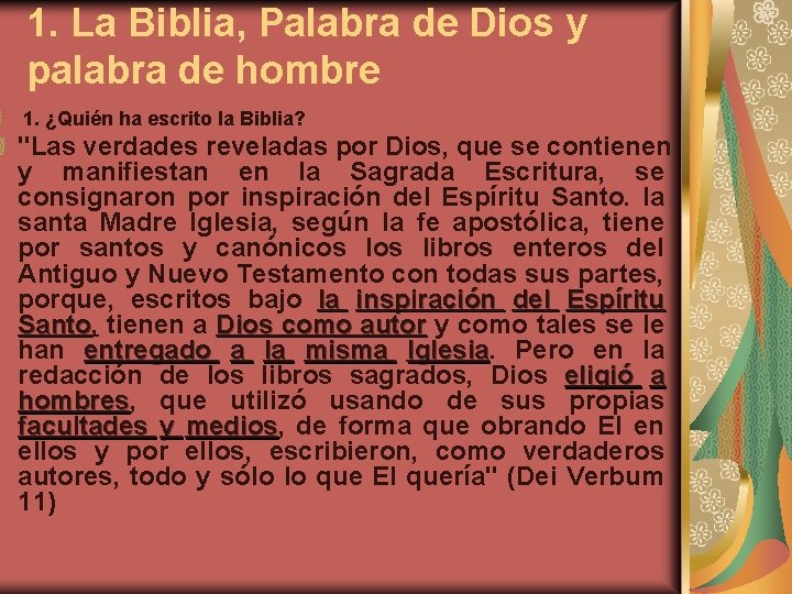 1. La Biblia, Palabra de Dios y palabra de hombre 1. ¿Quién ha escrito