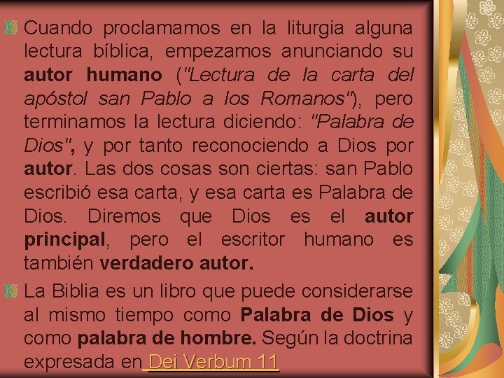 Cuando proclamamos en la liturgia alguna lectura bíblica, empezamos anunciando su autor humano ("Lectura