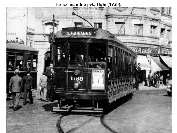 Bonde mantido pela Light (1935). 