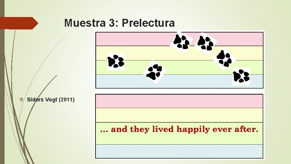 Muestra 3: Prelectura Siders Vogt (2011) 