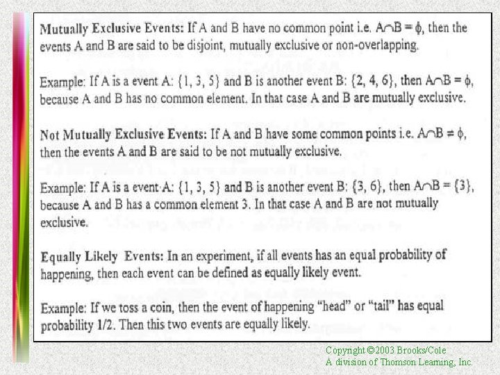 Copyright © 2003 Brooks/Cole A division of Thomson Learning, Inc. 