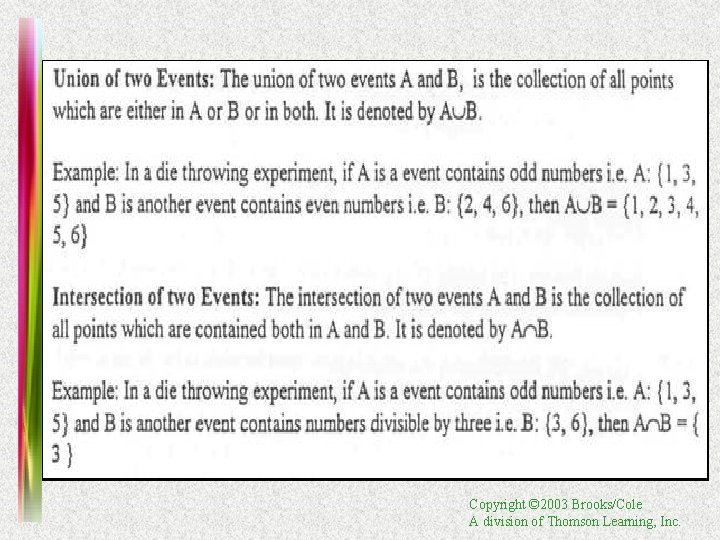 Copyright © 2003 Brooks/Cole A division of Thomson Learning, Inc. 