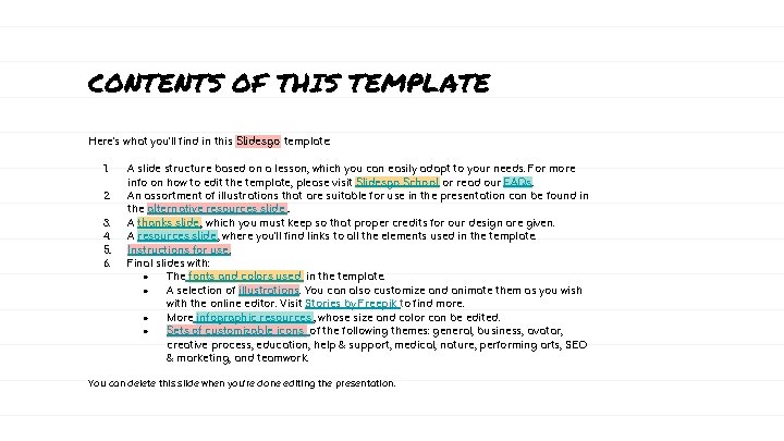 CONTENTS OF THIS TEMPLATE Here’s what you’ll find in this Slidesgo template: 1. 2.