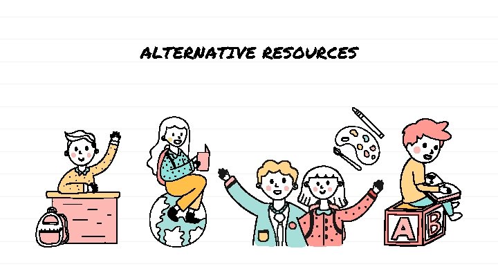 ALTERNATIVE RESOURCES 