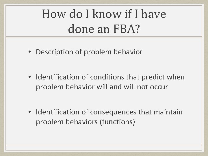 How do I know if I have done an FBA? • Description of problem