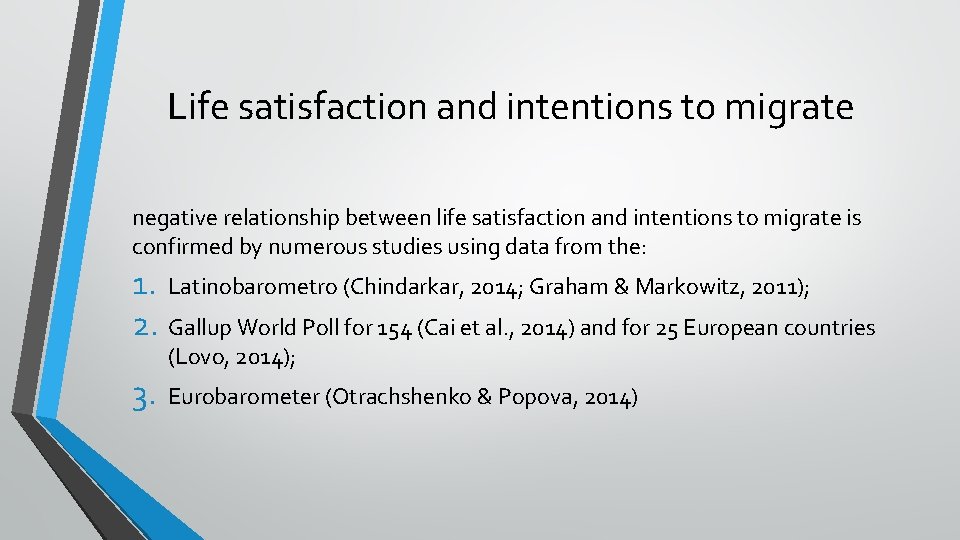 Life satisfaction and intentions to migrate negative relationship between life satisfaction and intentions to Life satisfaction and intentions to migrate negative relationship between life satisfaction and intentions to