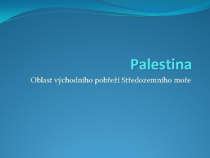 Palestina Oblast východního pobřeží Středozemního moře 