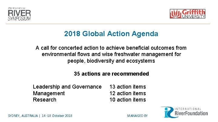 2018 Global Action Agenda A call for concerted action to achieve beneficial outcomes from