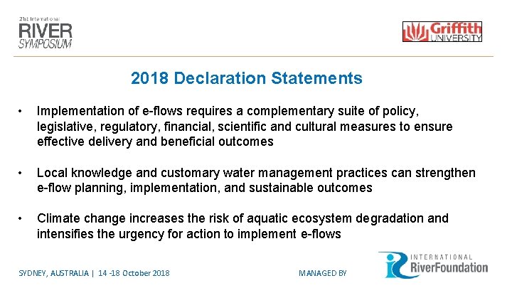 2018 Declaration Statements • Implementation of e-flows requires a complementary suite of policy, legislative,