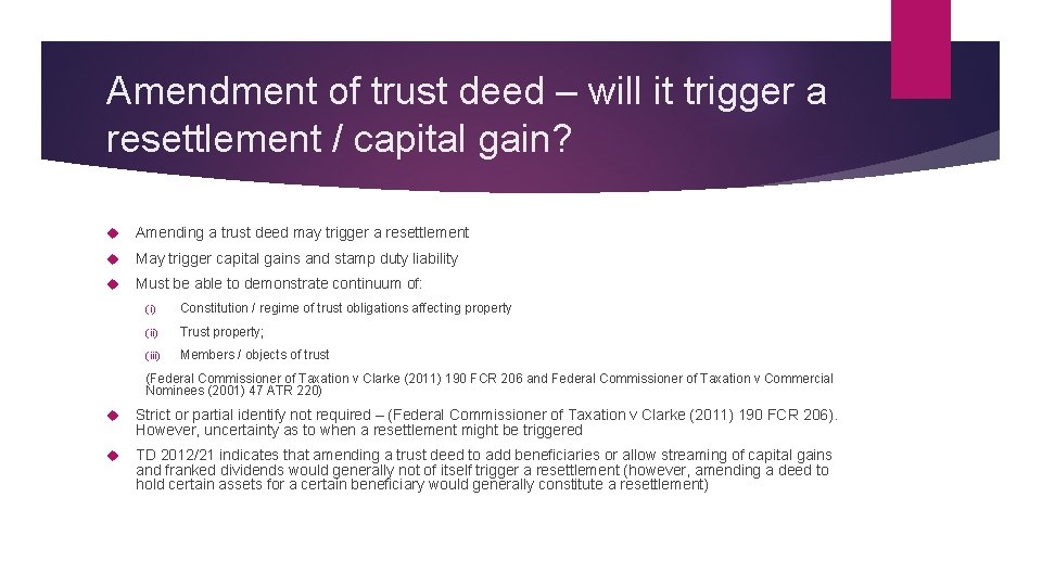 Amendment of trust deed – will it trigger a resettlement / capital gain? Amending