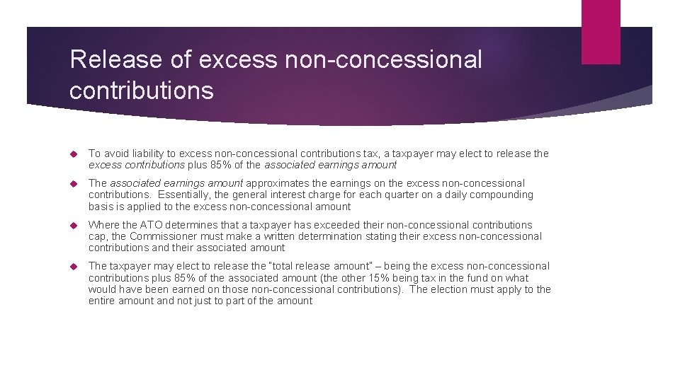 Release of excess non-concessional contributions To avoid liability to excess non-concessional contributions tax, a