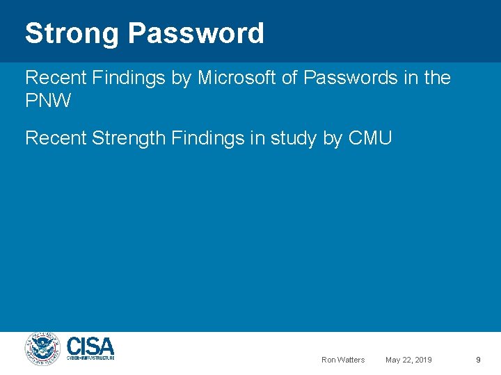 Strong Password Recent Findings by Microsoft of Passwords in the PNW Recent Strength Findings