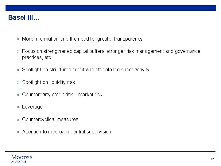 97 Basel III… » More information and the need for greater transparency » Focus