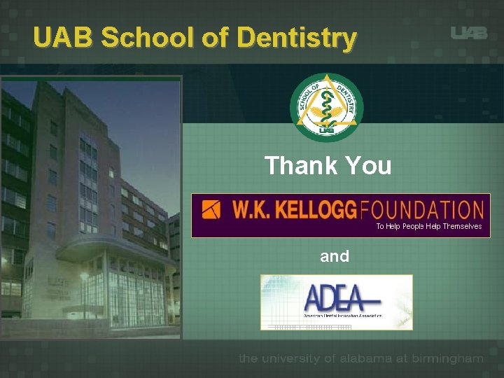 UAB School of Dentistry Thank You and 