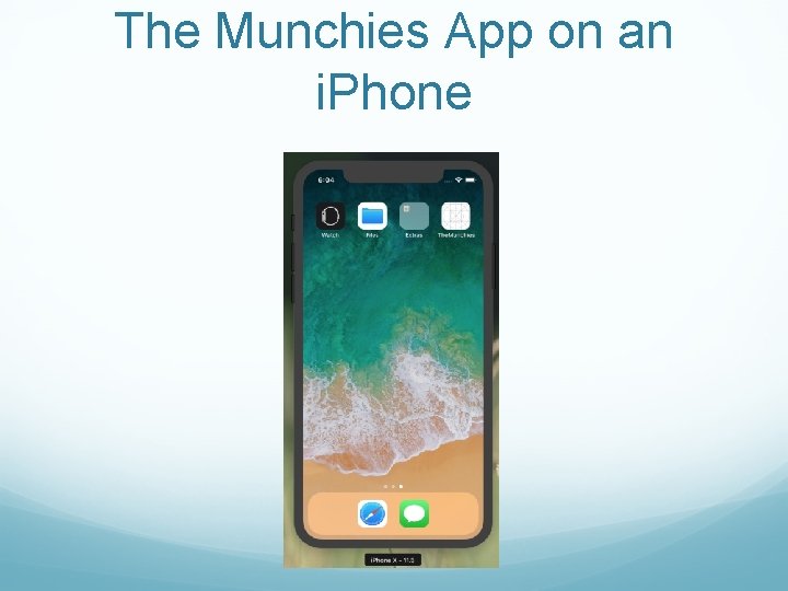 The Munchies App on an i. Phone 