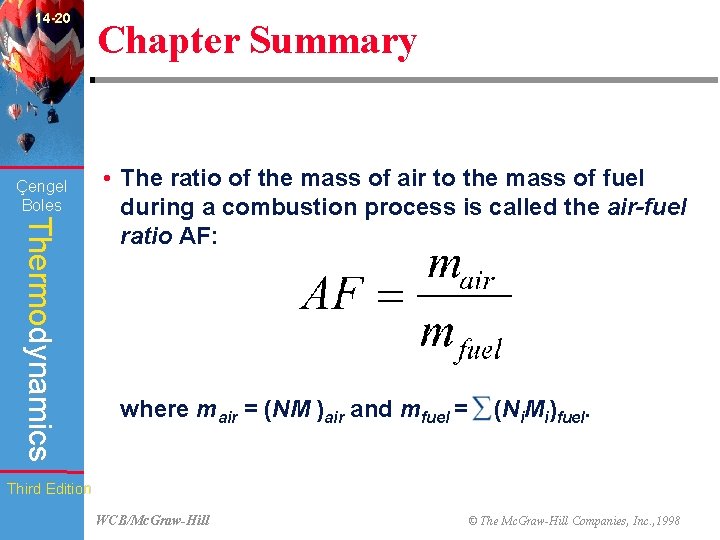 14 -20 Çengel Boles Chapter Summary Thermodynamics • The ratio of the mass of