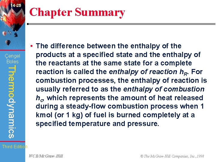 14 -25 Çengel Boles Chapter Summary Thermodynamics • The difference between the enthalpy of