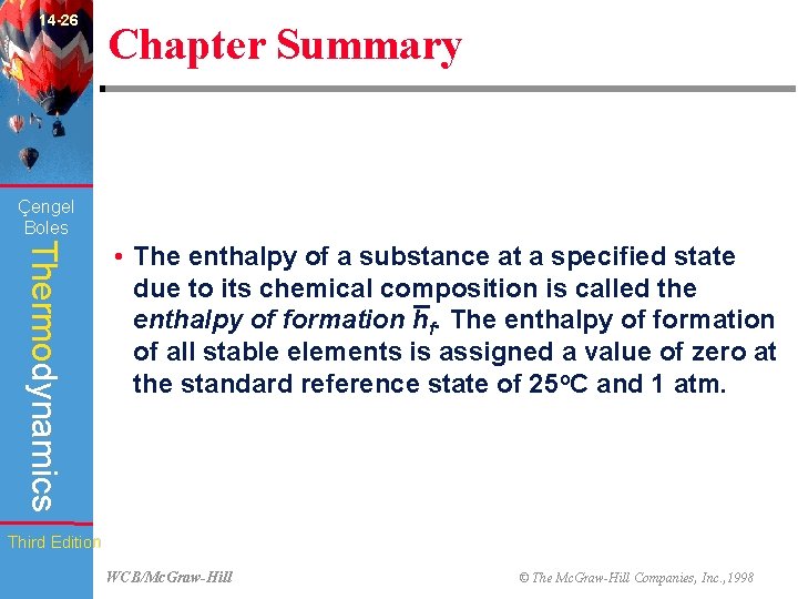 14 -26 Chapter Summary Çengel Boles Thermodynamics • The enthalpy of a substance at