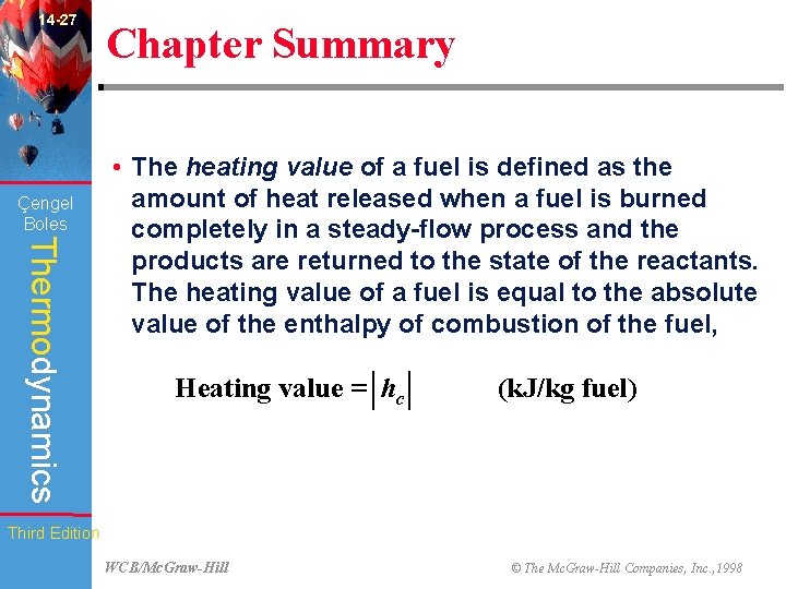 14 -27 Çengel Boles Chapter Summary Thermodynamics • The heating value of a fuel