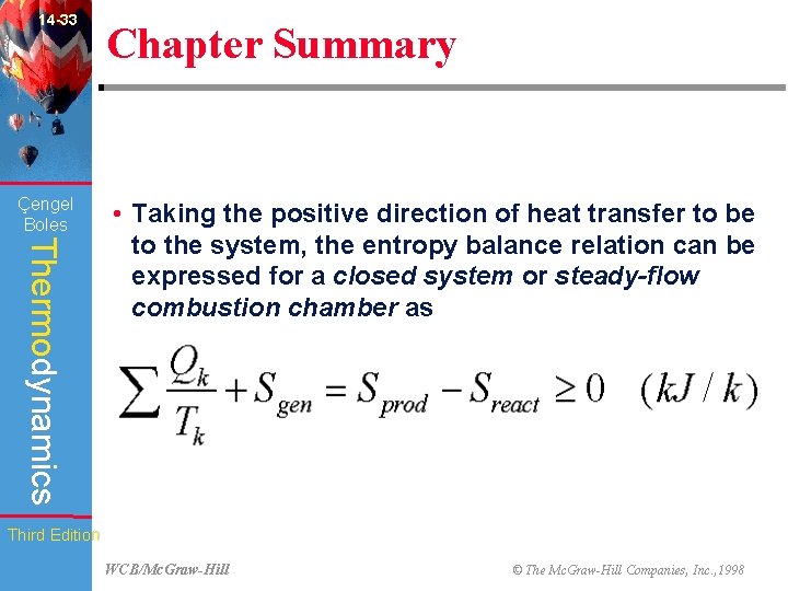 14 -33 Çengel Boles Chapter Summary Thermodynamics • Taking the positive direction of heat