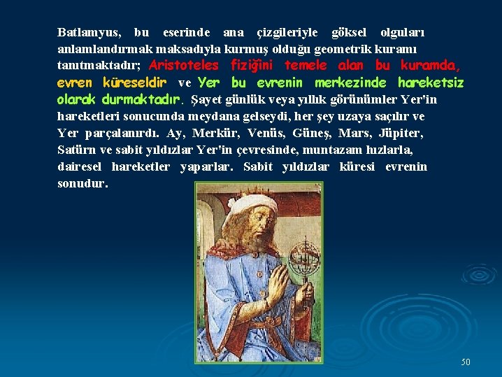 Batlamyus, bu eserinde ana çizgileriyle göksel olguları anlamlandırmak maksadıyla kurmuş olduğu geometrik kuramı tanıtmaktadır;