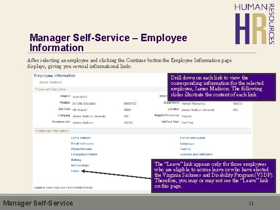 Manager Self-Service – Employee Information After selecting an employee and clicking the Continue button