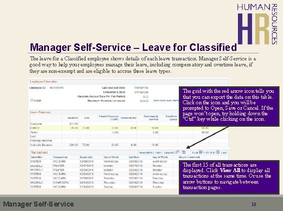 Manager Self-Service – Leave for Classified The leave for a Classified employee shows details Manager Self-Service – Leave for Classified The leave for a Classified employee shows details