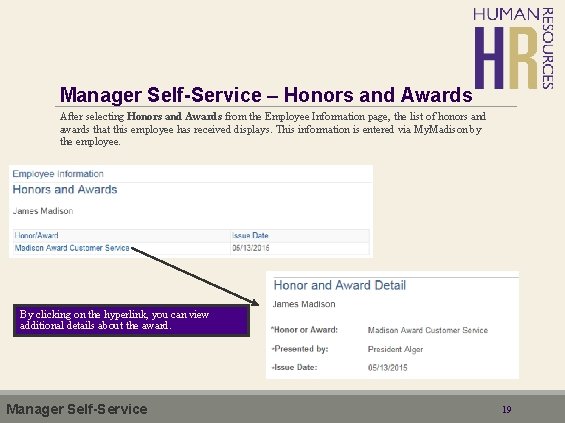 Manager Self-Service – Honors and Awards After selecting Honors and Awards from the Employee