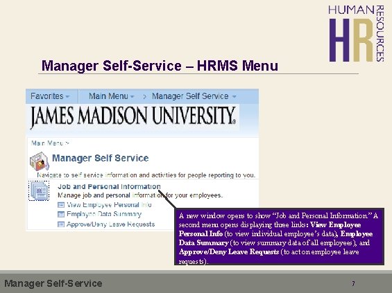 Manager Self-Service – HRMS Menu A new window opens to show “Job and Personal