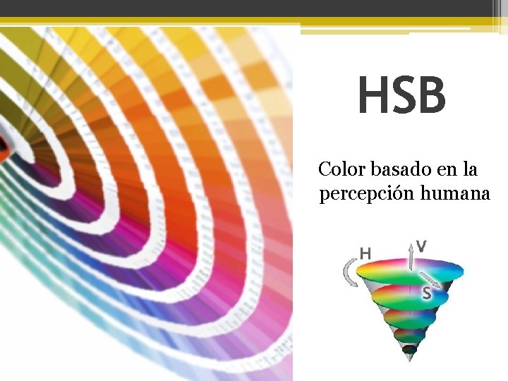 HSB Color basado en la percepción humana 
