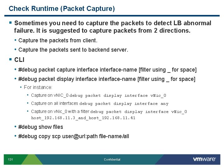 Check Runtime (Packet Capture) § Sometimes you need to capture the packets to detect